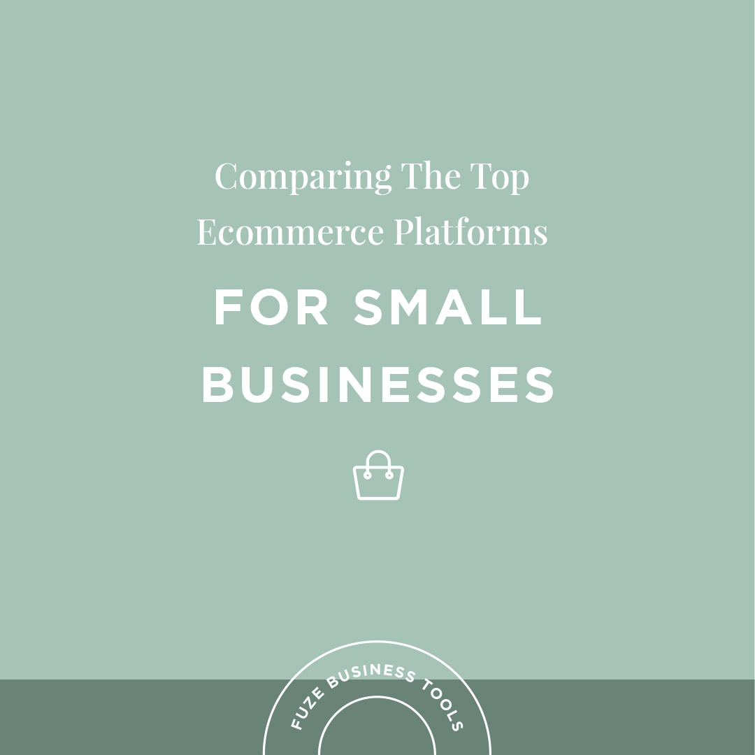 Small Business Tools | Comparing The Top Ecom Platforms