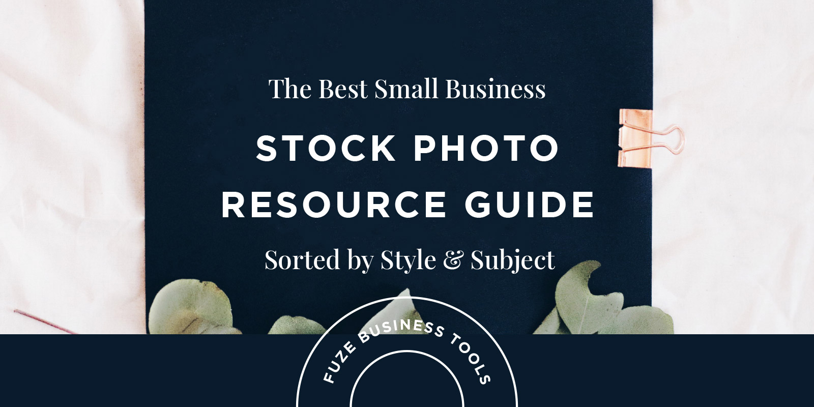 The Best Small Business Stock Photography Resource Guide