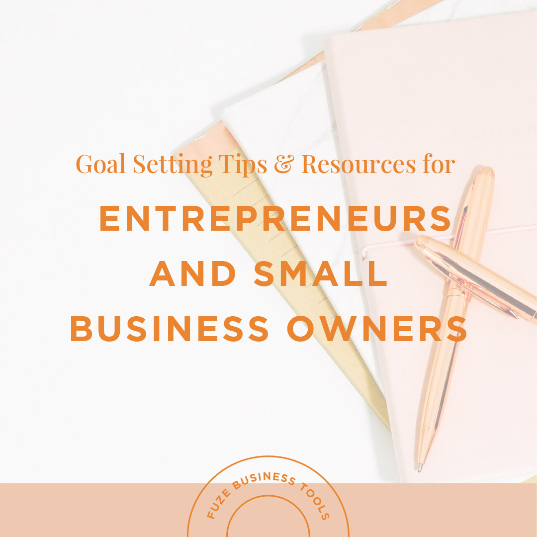 Entrepreneur and Small Business Goal Setting Guide